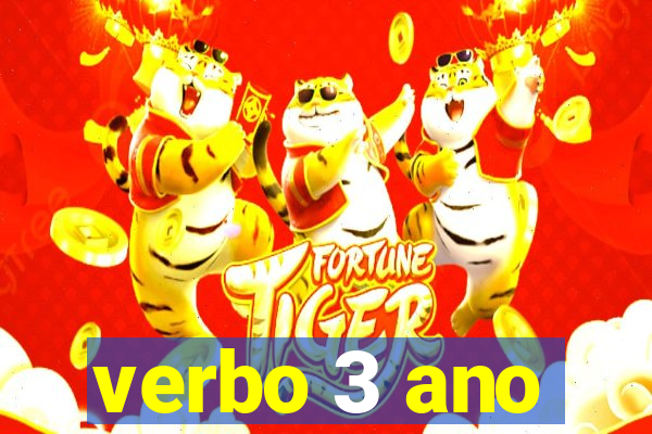 verbo 3 ano